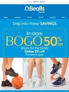 It’s BOGO Time ⏰ BOGO 50% off shoes for the family