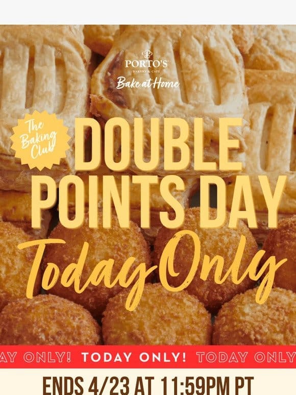 It’s Here… Double Points Day! ?