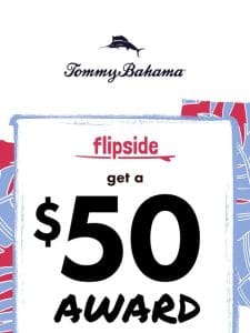 It’s On! Get Your $50 Flipside Award Today