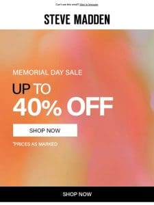 It’s On: Up To 40% Off