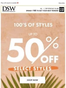 It’s On: Up to 50% Off
