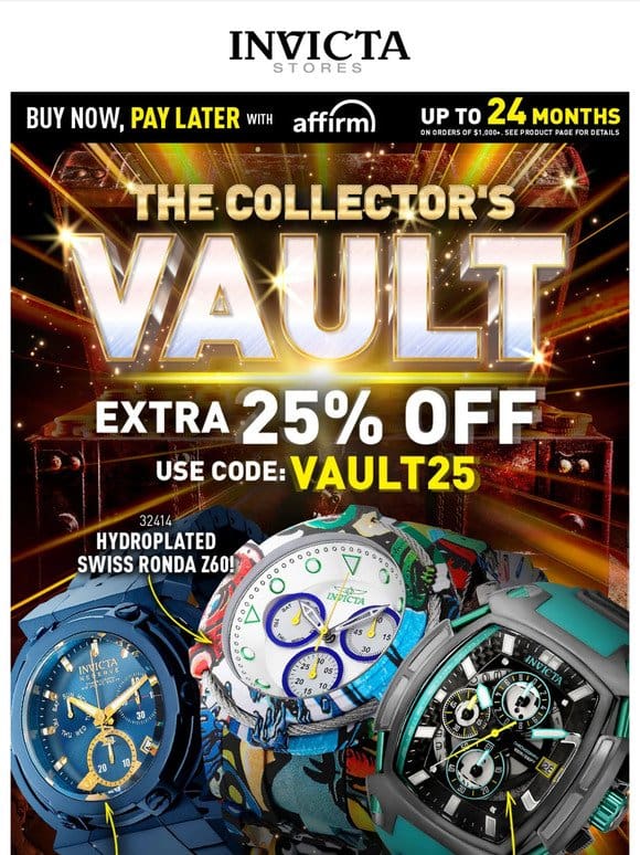 JUST FOR YOU EXTRA 25% OFF The Vault❗️