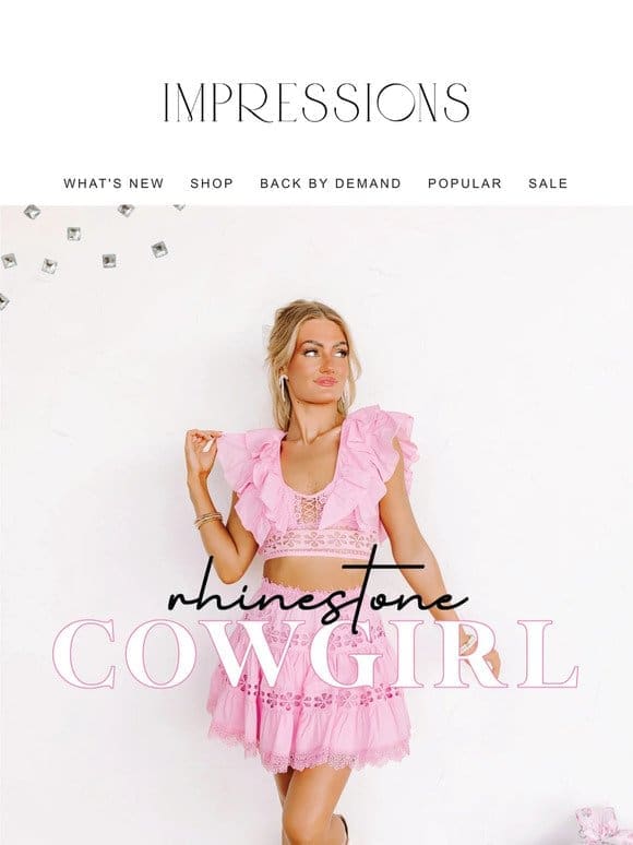 JUST IN: Shop the Rhinestone Cowgirl Collection!