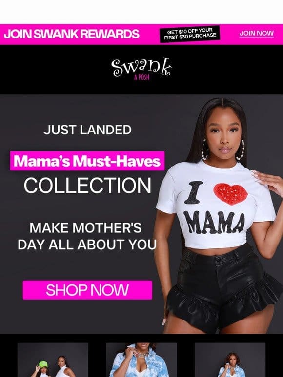 JUST LANDED: MAMA’S MUST HAVE COLLECTION