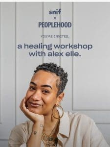 Join Alex Elle’s workshop in NYC!