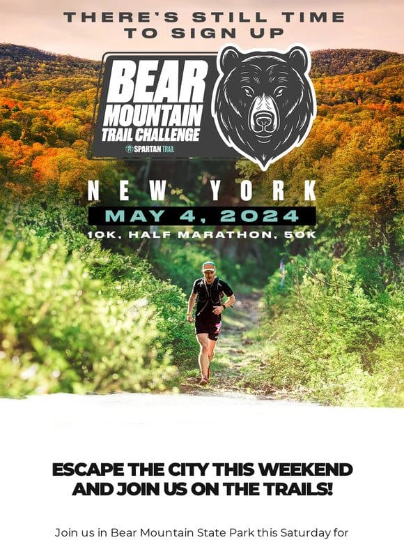 Just a few days left to sign up for Bear Mountain Trail Challenge!