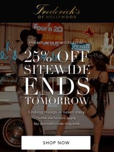 LAST CHANCE: 25% OFF SITEWIDE