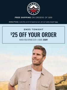 LAST CHANCE: $25 Off Your Order