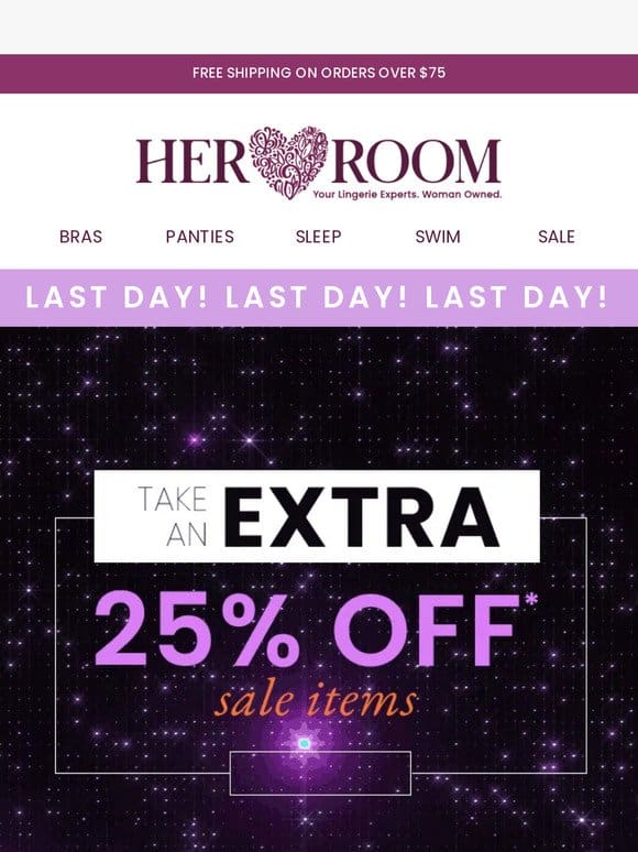LAST DAY Extra 25% Off Flash Sale!