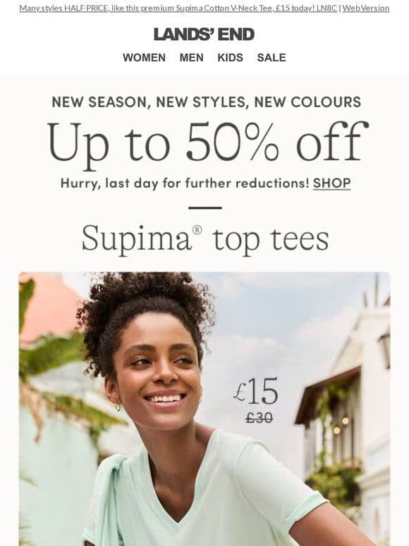 LAST DAY: up to 50% OFF New Season， New Styles， New Colours