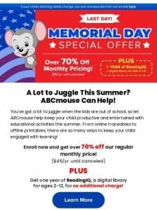 Last 24 Hours! Memorial Day Special Offer