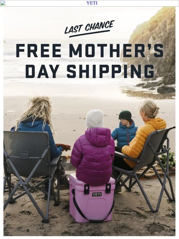 Last Call For Free Mother’s Day Shipping