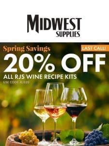 Last Call to Save 20% on RJS Wine Kits!