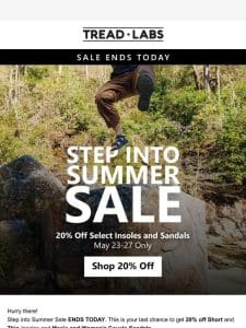 [Last Chance] 20% off Select Insoles & Sandals Ends Today