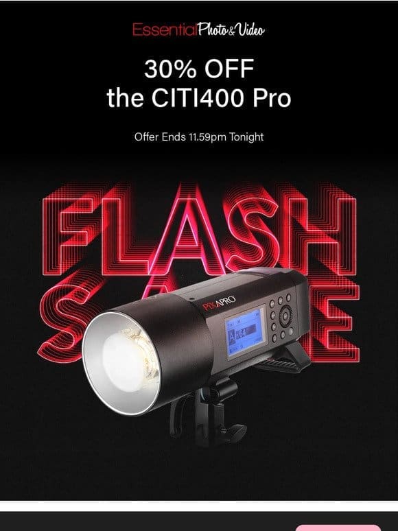 Last Chance! 30% OFF the CITI400 Pro in our ? FLASH SALE! ?