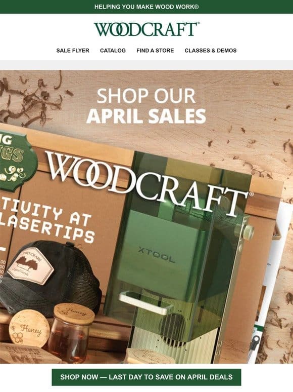 Last Chance April Deals — JET， Timber Wolf， WoodRiver® & More