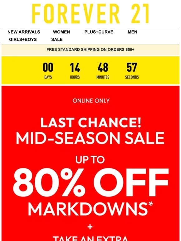 ? Last Chance: Mid-Season Sale Ends Today