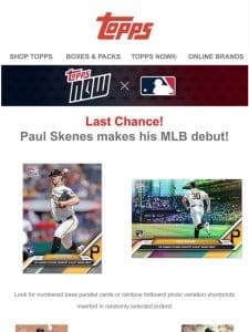 Last Chance | Paul Skenes makes his MLB debut!