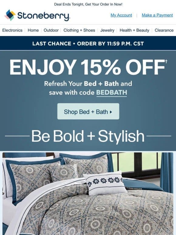 Last Chance To Save On All Things Bed & Bath!