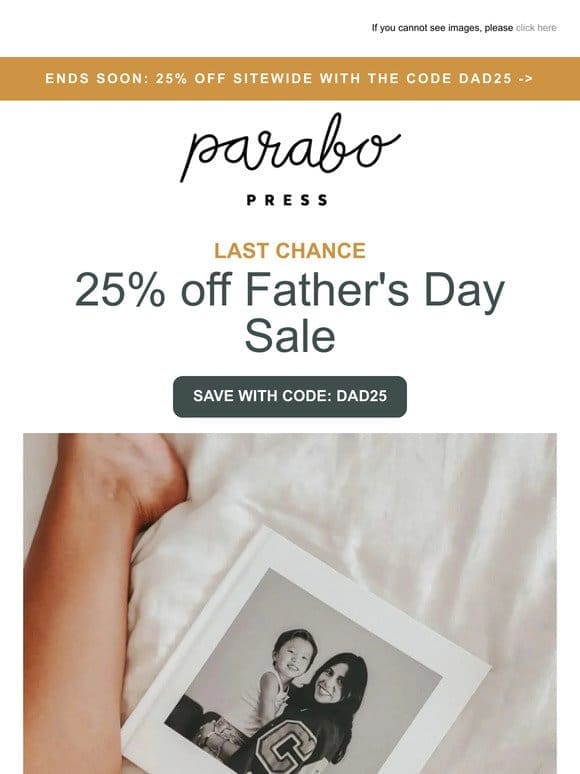 Last Chance for 25% off Father’s Day Photo Gifts