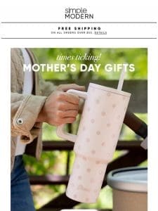 Last Chance for Mother’s Day