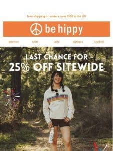 Last Chance to Take 25% Off