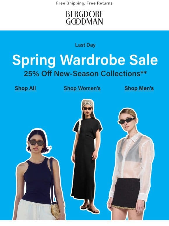 Last Day – 25% Off Spring Sale