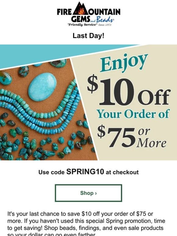 Last Day to Save $10 Off Your Beading Supplies