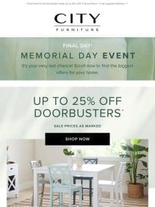 Last Day to Save!   Memorial Day Deals You Can’t Miss