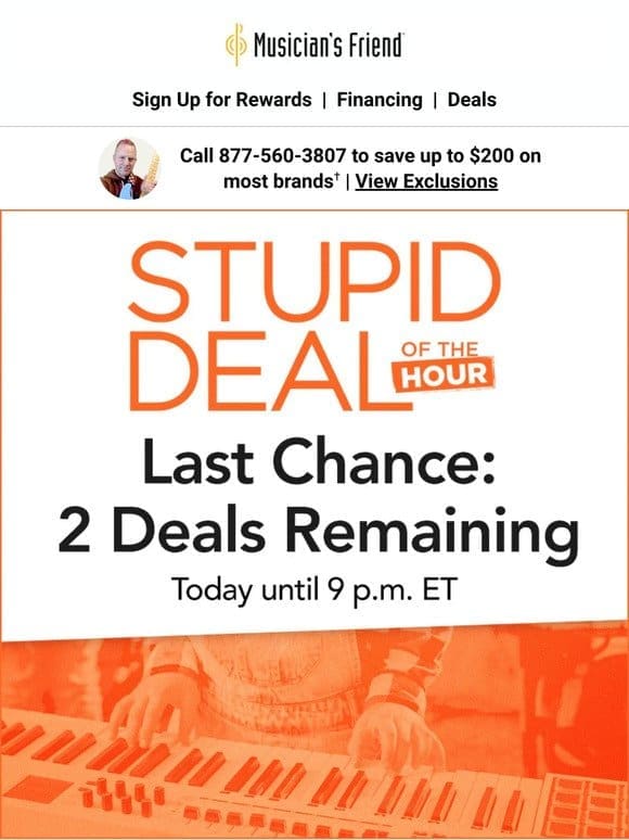 Last call: 3 Stupid Deals left