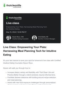 Last chance to sign up for tomorrow’s live class