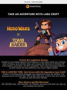 Limited time only: Play with Lara Croft in Hero Wars!