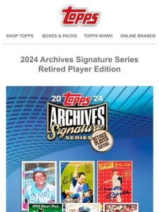 Live: 2024 Archives Signature Series – Retired Player Edition!
