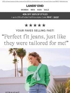 Look! 40% OFF these “perfect fit jeans” and much more