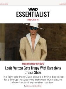 Louis Vuitton Gets Trippy With Barcelona Cruise Show