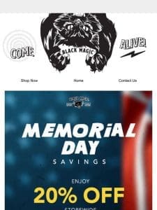MEMORIAL DAY SALE STARTS NOW!