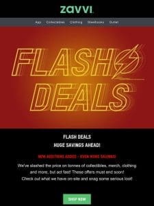 MORE OFFERS ADDED! Flash Deals – Save Big!