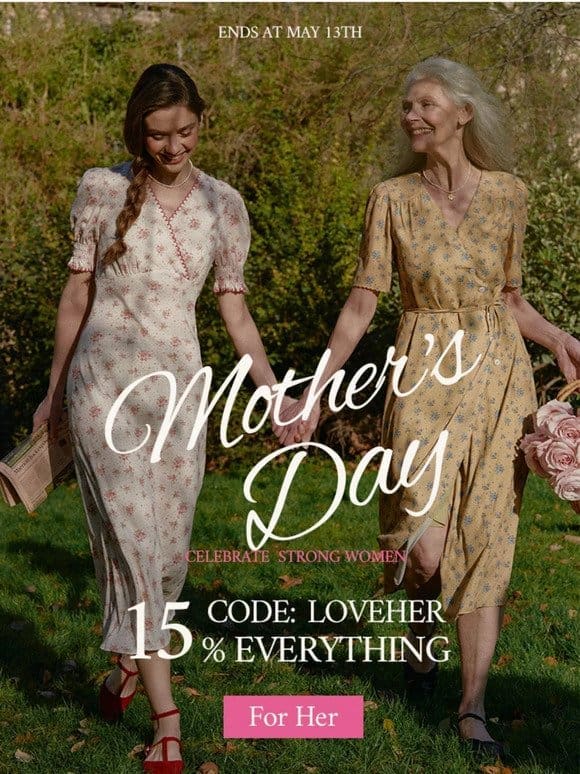 MOTHER’ S DAY | 15% OFF EVERYTHING??