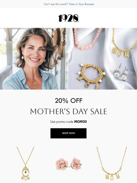 MOTHER’S DAY JEWELRY SALE — 20% OFF!