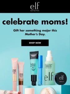 Make mom’s day