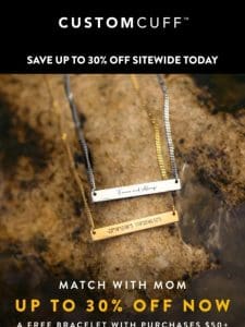 Match With Mom & Save 30%!