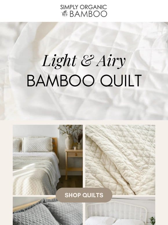 Meet Our Bamboo Quilt ☁️