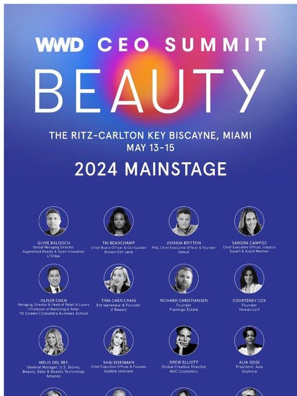 Meet WWD’s 2024 Beauty CEO Summit Mainstage Leaders