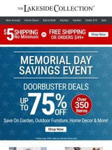 Memorial Day Doorbusters! Save Up To 75%