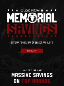 Memorial Savings are live! Up to 60% OFF select brands