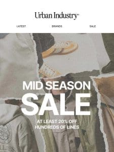 Mid Season Sale Now Live – At Least 20% Off Hundreds Of Lines