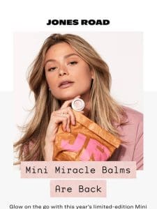 Mini Miracle Balms Are Back
