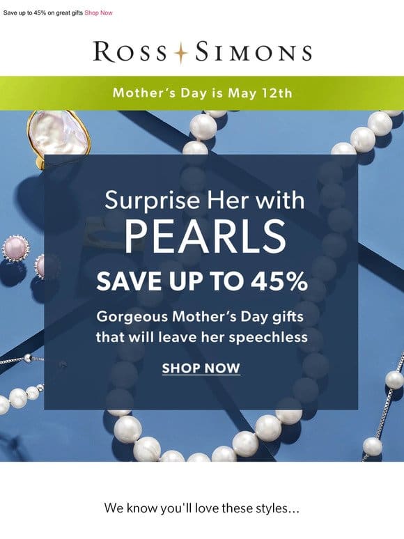 Mom will be heart-eyed for these pearl styles ?