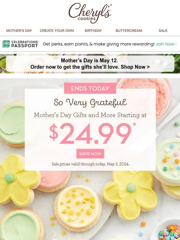 Mom’s the word! Last day for $24.99 gift boxes.