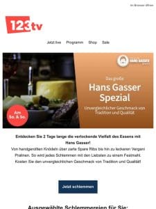 Morgen: Das große Hans Gasser Spezial